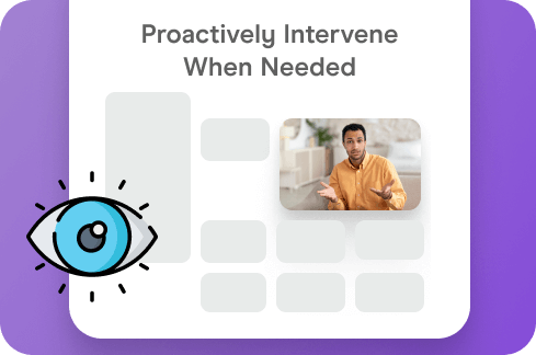 Proactively Intervene When Needed Icon.